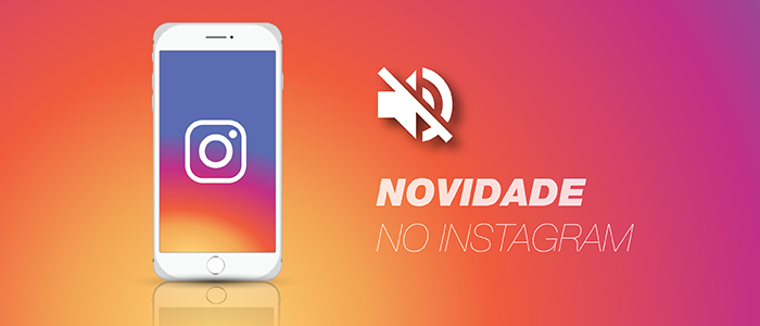 Função ‘Silenciar’ no Instagram?