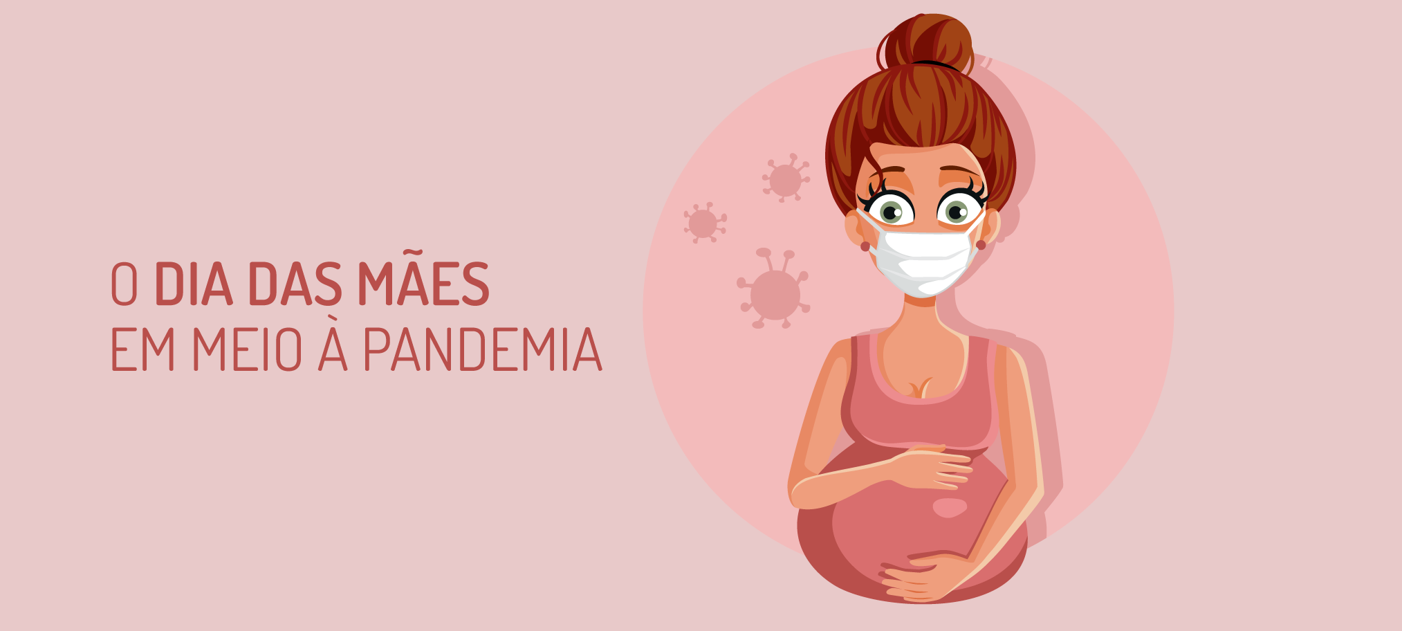 O Dia das Mães em meio à pandemia